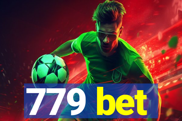 779 bet